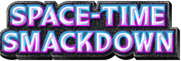 Space-Time Smackdown